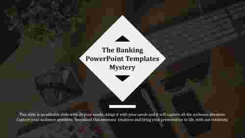 banking powerpoint templates-The Banking Powerpoint Templates Mystery